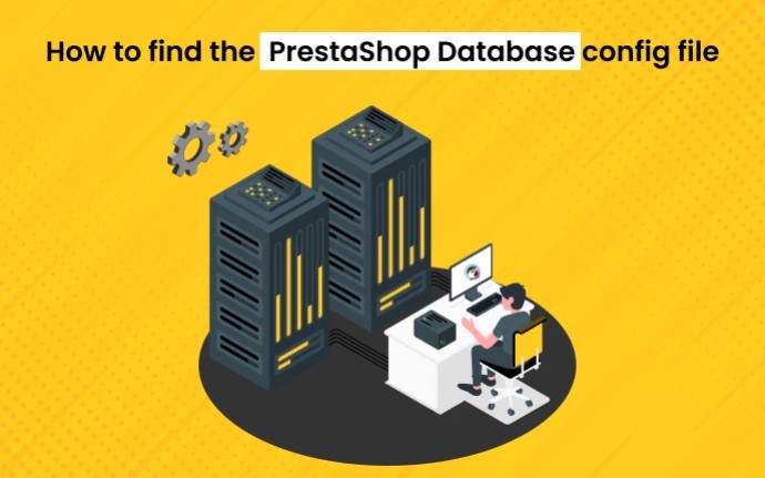 How to Find the PrestaShop Database Config File: A User-Friendly Guide