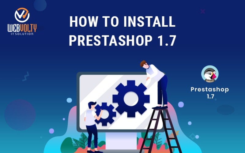 How to Install PrestaShop 1.7 on your server – Step By Step