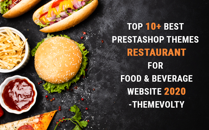 Top 10+ Best Prestashop Themes Restaurant For Food &Amp; Beverage'S Websites 2020 - Themevolty