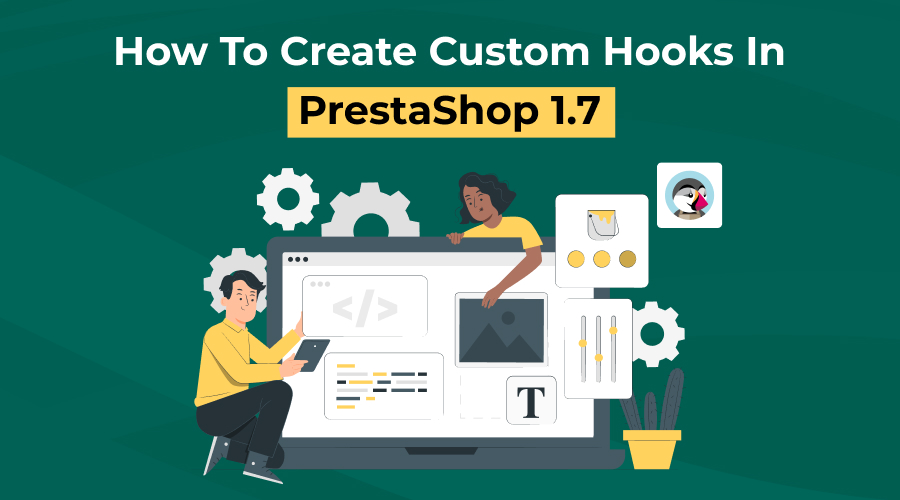 How To Create Custom Hooks In Prestashop 1.7