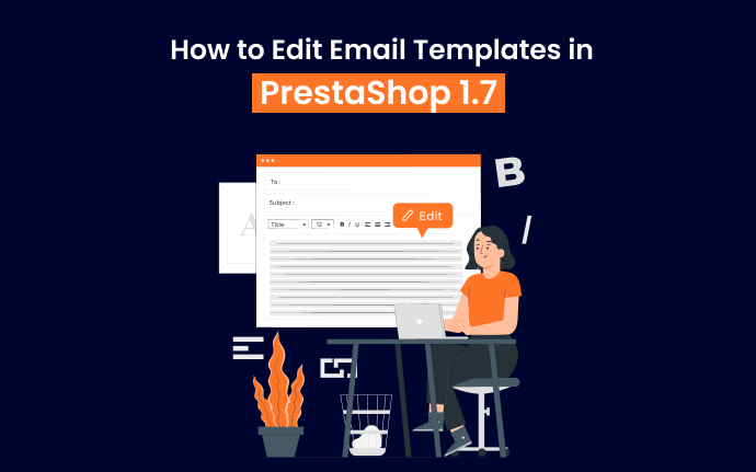 How To Edit Email Templates In Prestashop 1.7